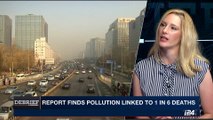 DEBRIEF | Landmark pollution study reveals alarming trends | Friday, October 20th 2017
