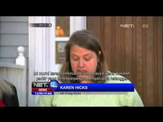 Sidang kasus pembunuhan 3 warga muslim di Amerika yang dilatarbelakangi Ras dan Agama - NET12