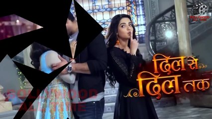 Dil Se Dil Tak - 16th September 2017 | Upcoming Twist | Dil Se Dil Tak Colors TV New Serial 2017