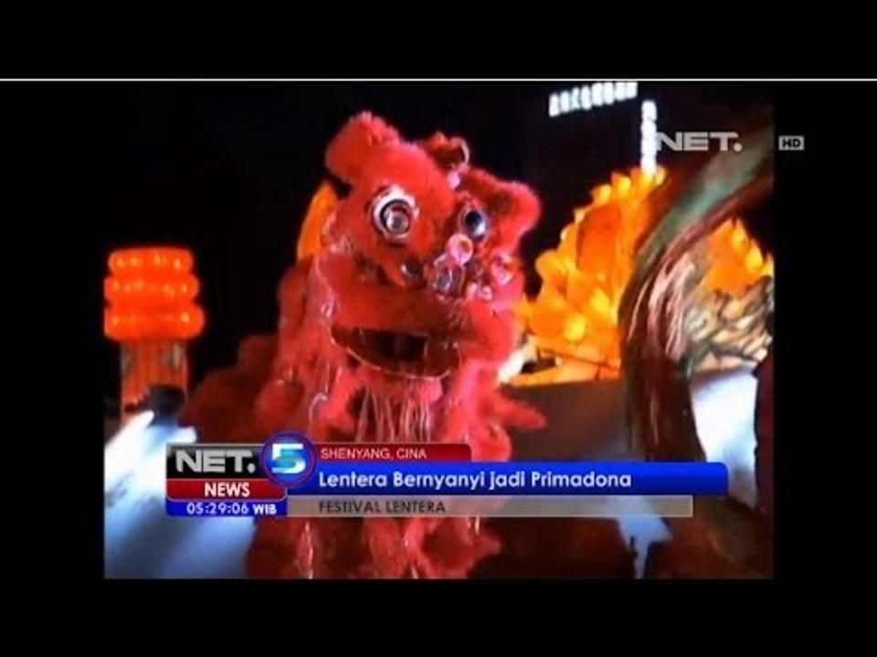 NET5 - Lentera Bernyanyi Jadi Primadona di Festival Lentera Cina