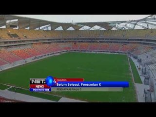 NET24 - Stadion Piala Dunia 2014 ditunda peresmiannya