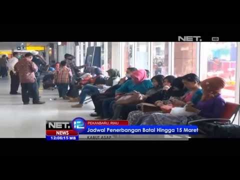 NET12 - Jadwal penerbangan di Bandara Pekanbaru batal hingga 15 maret akibat kabut asap hutan Riau