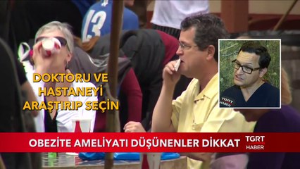 Obezite Ameliyatı Düşünenler Dikkat!