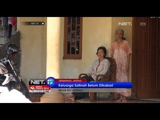 NET17 - Keluarga masih menunggu konfirmasi langsung mengenai pembebasan Satinah
