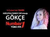 Gökçe - DJ Kadir Çetin Number1 Türk FM Söyleşisi