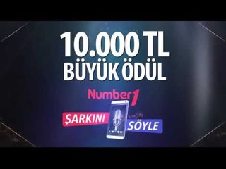 Number1 "Şarkını Söyle" Ses Yarışması