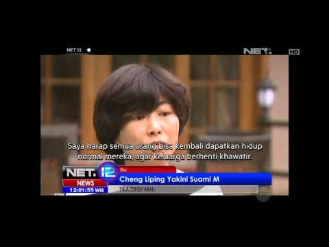 NET12-Keluarga Penumpang MH 370 di Beijing Yakin Orang yang Mereka Kasihi Masih Hidup