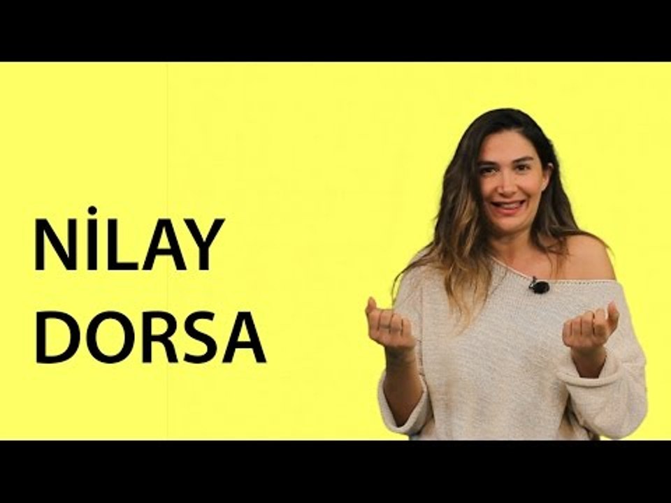 NİLAY DORSA VAY BE | ŞARKI HİKAYELERİ