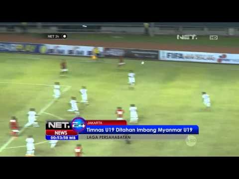 NET24 - TIMNAS U19 melawan Myanmar U19 gagal peroleh kemenangan