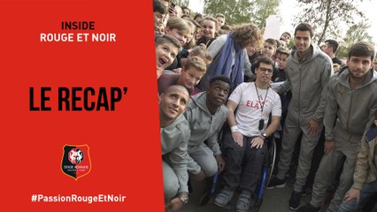 Inside Rouge Et Noir : Le Récap' #11