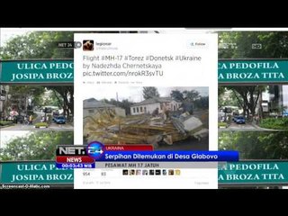 Serpihan pesawat MH17 ditemukan di desa Glabovo - NET24