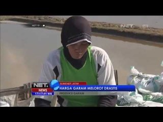 Harga komunitas garam di kalangan petani anjlok - NET17