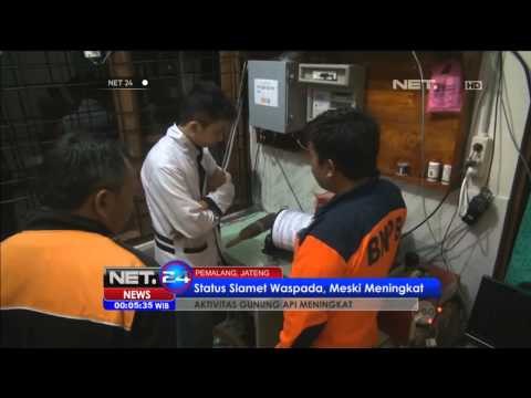 Aktivitas Gunung Slamet terus meningkat dengan adanya gempa tremor - NET24