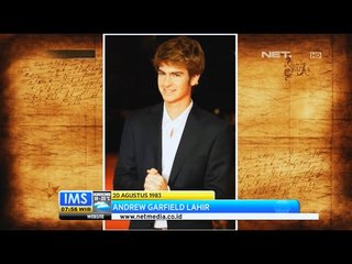 Today's History Andrew Garfield lahir - IMS