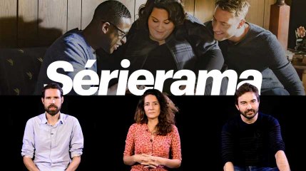 Sérierama : "This is us" - saison 2 - fait-elle toujours battre notre coeur ?