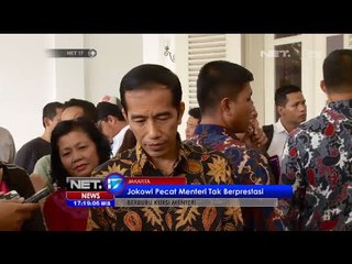 Jokowi berikrar akan pecat menteri tak berprestasi - NET17