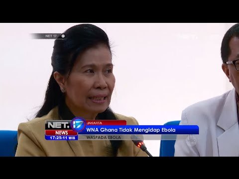 Warga asal Ghana dinyatakan negatif dari virus Ebola - NET17
