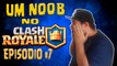 Um noob no Clash Royale #7 - Mais Batalha 2vs2