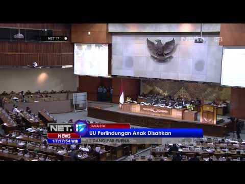 UU Perlindungan anak dan Jaminan halal produk disahkan dalam Rapat Paripurna - NET17