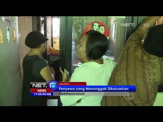 Penghuni rusun menunggak puluhan bulan, Dinas Perumahan Jakarta kosongkan paksa - NET17
