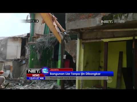 Bangunan liar tanpa ijin di Bantaran Kali Sunter Jakarta Timur di Bongkar Paksa - NET12