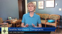 Best Chiropractor Seattle – Seattle Northeast Chiropractic Marvelous 5 Star Review