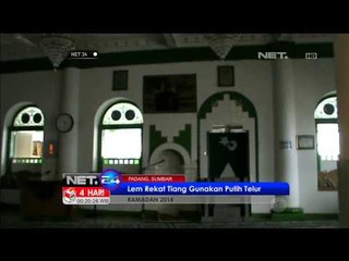 Masjid di Padang yang Dibangun dengan Bahan Perekat Putih Telur -NET24