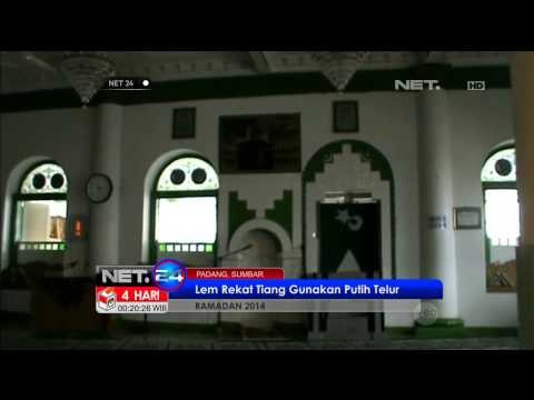 Masjid di Padang yang Dibangun dengan Bahan Perekat Putih Telur -NET24