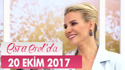 Esra Erol'da 20 Ekim 2017 Cuma - Tek Parça