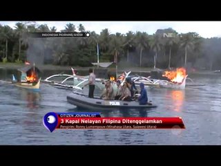 3 Kapal Nelayan Asing Dimusnahkan di Talaud -IMS