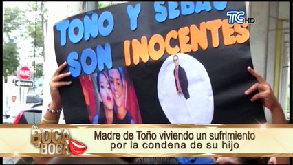 Madre de Toño viviendo un sufrimiento por la condena de su hijo