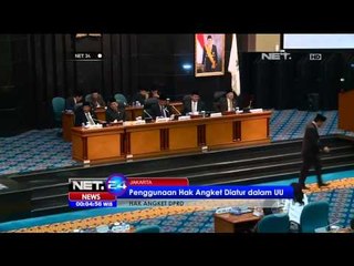 Penggunaan Hak Angket DPRD Diatur dalam UU - NET12