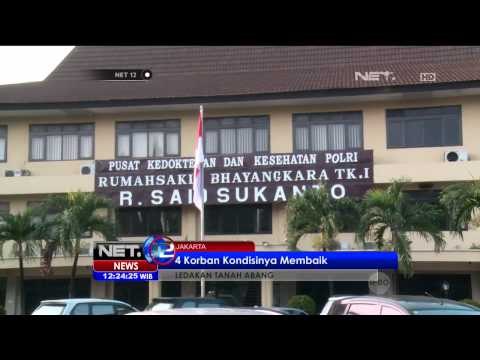 Kondisi 4 korban ledakan Tanah Abang - NET12