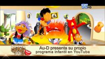 Au-D presenta su propio programa infantil en YouTube