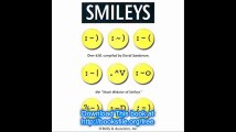 Smileys Over 650, Compiled by David Sanderson, the 'Noah Webster of Smileys'