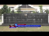 Perbaikan Toilet, DPRD Banten Anggarkan Satu Miliar Rupiah - NET24