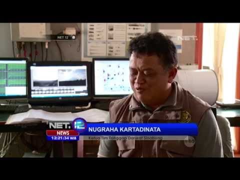 Aktivitas Masih Tinggi, Status Gunung Sinabung Siaga - NET12