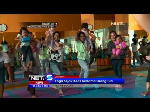 Polah Bocah Yoga untuk anak - NET5