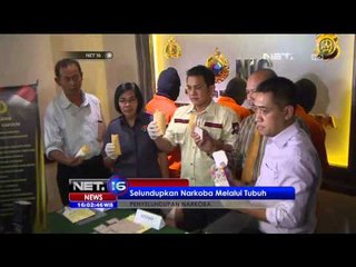 Seludupkan narkoba melalui tubuh - NET16