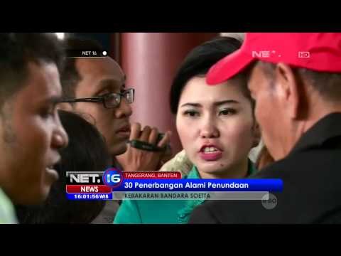 Puluhan Penerbangan Dibatalkan Akibat Kebakaran Bandara Soekarno Hatta - NET16