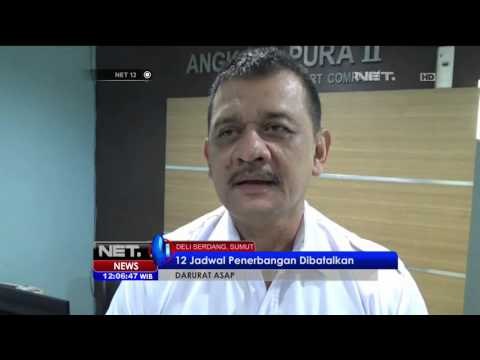 Belasan Penerbangan di Bandara Kualanamu Dibatalkan Akibat Kabut Asap Pekat - NET12