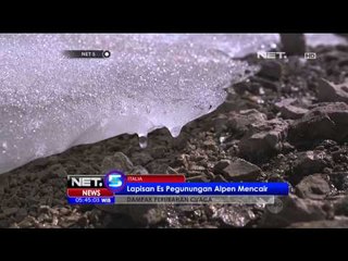 Lapisan Es Pegunungan Alpen Mencair - NET5