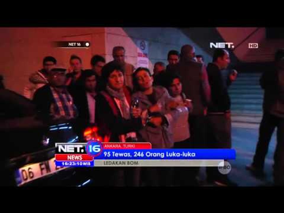 Kondisi Terkini Pasca Ledakan Bom di Ankara, Turki - NET16