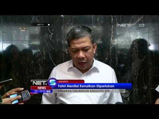 Kenaikan Tunjangan DPR Dinilai Wajar - NET5