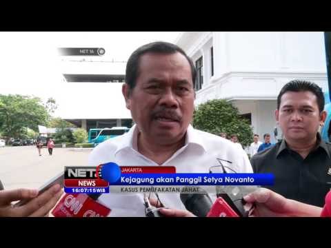 Kejaksaan Agung Kembangkan Penyelidikan Kasus Setya Novanto - NET16