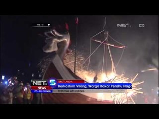 Ribuan Orang Skotlandia di Festival Api Up Helly AA Viking - NET5