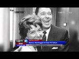 Nancy Reagan Meninggal Dunia Di Usia 94 Tahun - NET12