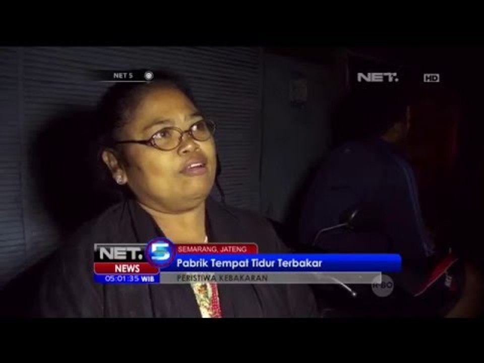 Pabrik Springbed Kebakaran, Kerugian Mencapai Milyaran Rupiah - NET5