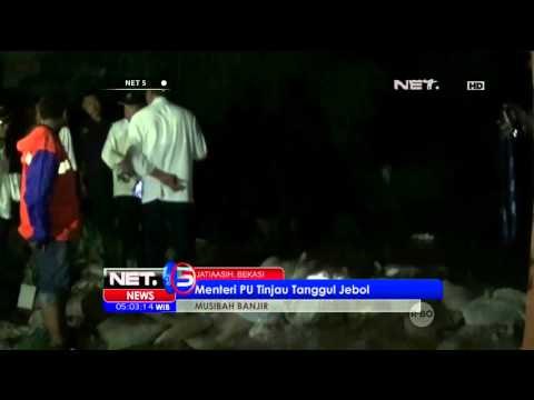 Menteri Pekerja Umum Tinjau Tanggul Jebol di Bekasi - NET5