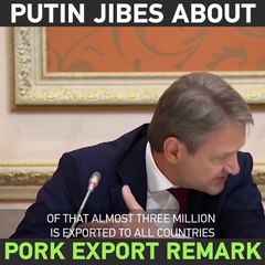 HILARIOUS: Putin Laughs At His Minister For Suggesting To Export Pork To Muslim Countries